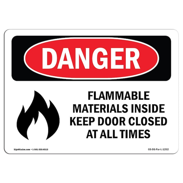 Signmission OSHA Sign, 7" Height, 10" Width, Rigid Plastic, Flammable Materials Door Closed All Times, Landscape OS-DS-P-710-L-1252 - main